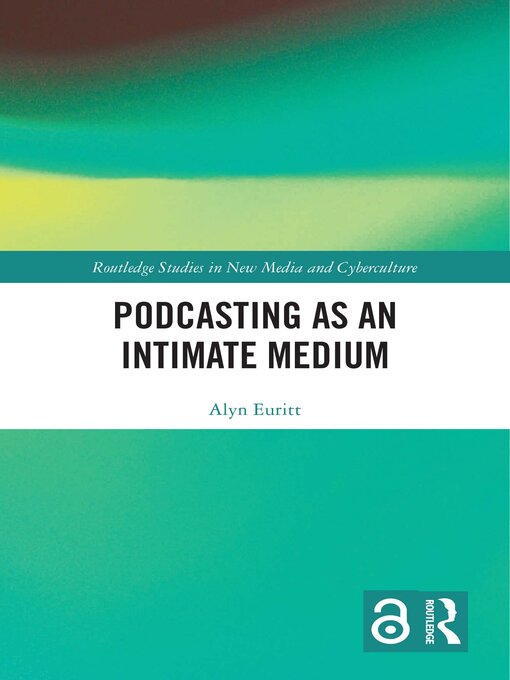 Title details for Podcasting as an Intimate Medium by Alyn Euritt - Available